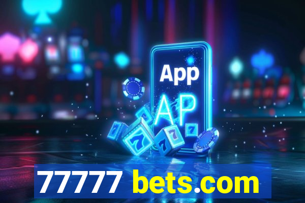 77777 bets.com